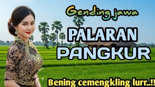 Download lagu GENDING JAWA PALARAN PANGKUR || BENING CEMENGKLING‼️ ~ PENAK DI RUNGOKE mp3