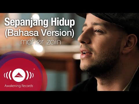 Maher Zain - Sepanjang Hidup (Indonesian, Bahasa) 