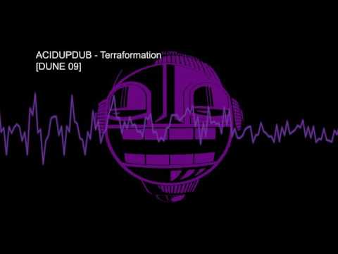 Acidupdub – Terraformation [DUNE 09]