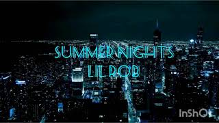 Summer nights - Lil Rob