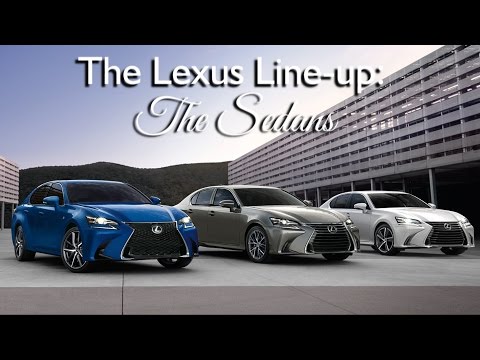 Which Lexus is Right for You? The Lexus Line-up: The Sedans