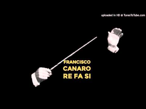 Today's Tango Is... Re Fa Si - Francisco Canaro 17-02-1949
