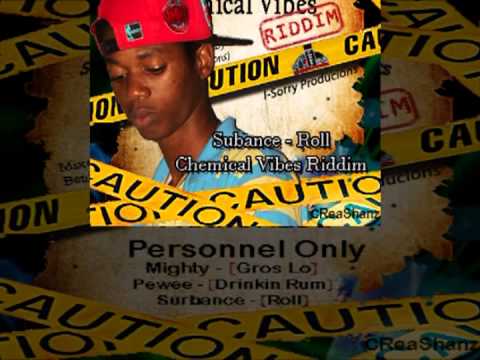 Subance- Roll (Chemical Vibes Riddim) SLU 2013