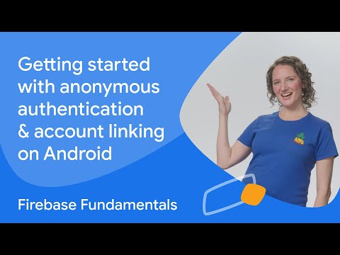 Getting started with anonymous authentication and account linking on Android