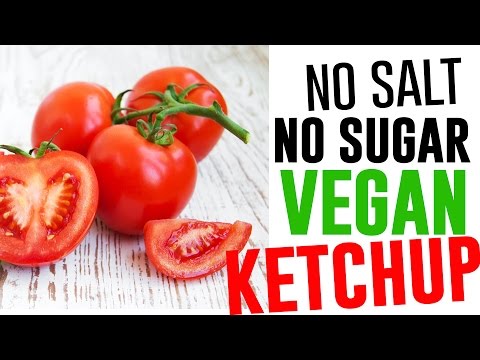 NO SALT, NO SUGAR VEGAN KETCHUP