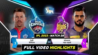 DC vs KKR 2023 Highlights | KKR vs DC Highlights 2023 | Delhi vs Kolkata Full Highlights IPL 2023