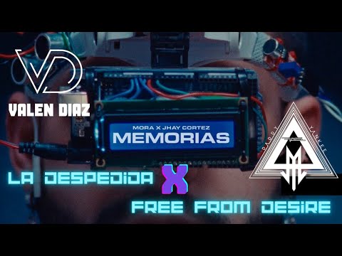 Memorias X La Despedida X Free From Desire - Valendiazdj Mashup