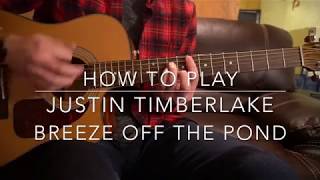 Breeze Off the Pond // Justin Timberlake // Easy Guitar Lesson