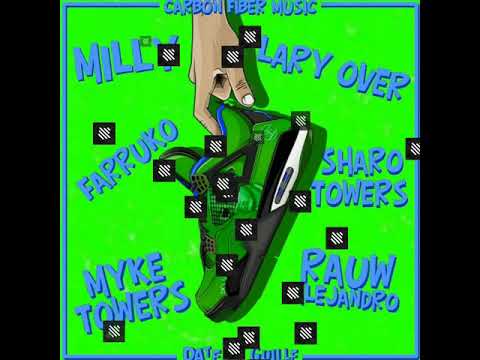 (MODEBASSBOOSTED) Milly x Farruko x Myke Towers x Lary Over x Rauw Alejandro- Date Tu Guille