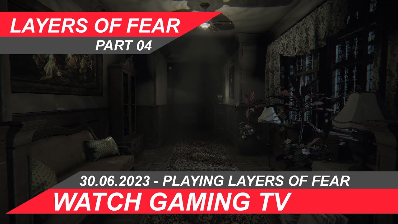 #layersoffear Part 04 -  #youtubestar  #gameplay #gameplaywalkthrough Bist Du bereit?