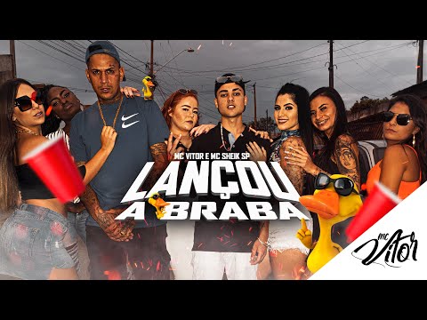 MC Vitor e MC Sheik SP - Lançou a Braba (Official Music Video)