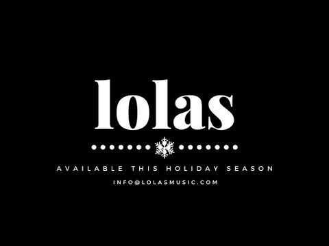 Promotional video thumbnail 1 for Lolas Music