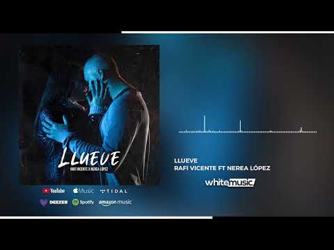 Rafi Vicente ft Nerea López - Llueve (Visualizer)