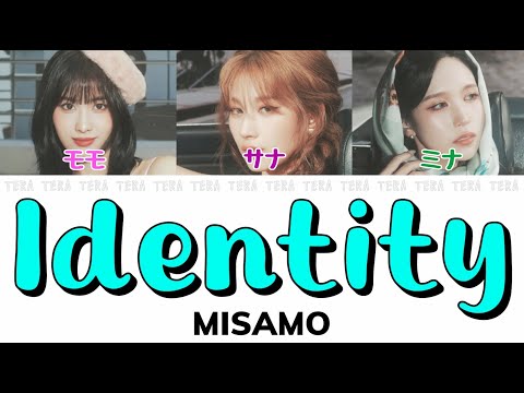 MISAMO(ミサモ) - Identity【日本語字幕/歌詞】