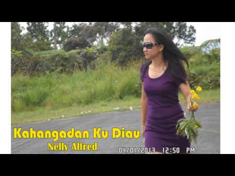 Kahangadan Ku Diau   Nelly Alfred Versi Youtube
