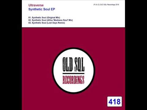 Ultraverse - Synthetic Soul (Alfoa 'Madness Soul' Mix)