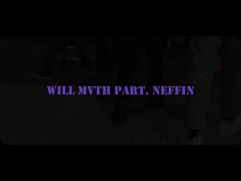 Will Mvth Part. NEFFIN - Quantos Te Trai (Prod. LPZonthebeat)
