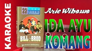 Download lagu Arie Wibowo BILL&BROD - Ida Ayu Komang (karaoke) mp3 Download lagu Arie Wibowo BILL&BROD - Ida Ayu Komang (karaoke) mp3