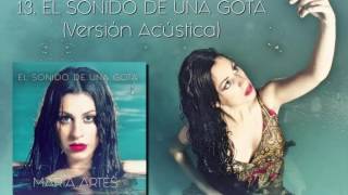 María Artés - El sonido de una gota Versión Acústica (Audio Oficial)