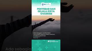 Mengenal Penyebab & Gejala Kista Ovarium yang Bisa Bikin Perut Tidak Nyaman pada Wanita