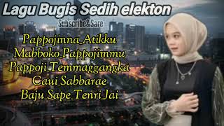 Download lagu kumpulan lagu Bugis sedih elekton mp3