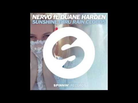 NERVO feat  Duane Harden   Sunshine Thru Rain Clouds (Original Mix)