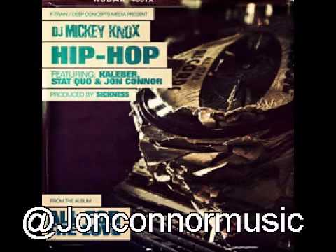 DJ Mickey Knox- Hip Hop feat Kaleber, Stat Quo, Jon Connor