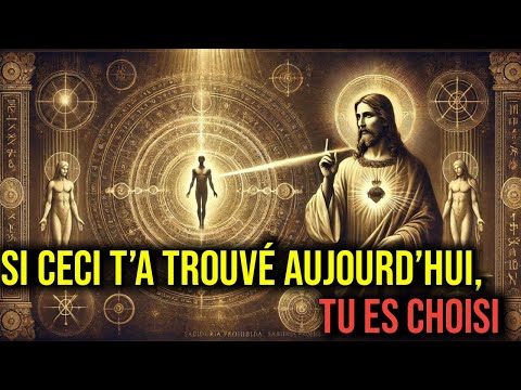 SI LA GNOSE DE JÉSUS T’A TROUVÉ, TU ES L’UN DES ÉLUS, ET TA VIE CHANGERA À JAMAIS.