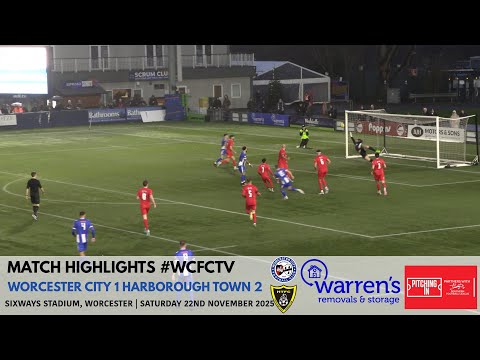Worcester City 1 Harborough Town 2 | Pitching In Southern Premier League Central Division