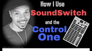 Video thumbnail for How I Use SoundSwitch and The Control One 7-10-24 by DJ 2Legit