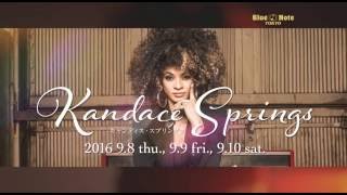 KANDACE SPRINGS : BLUE NOTE TOKYO 2016 trailer