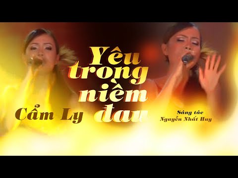 Yêu trong niềm đau - Cẩm Ly