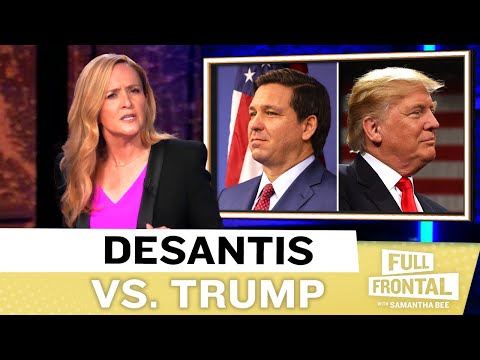 Full Frontal’s Samantha Bee Destroys Ron DeSantis, and It’s Sweet Music to My Ears