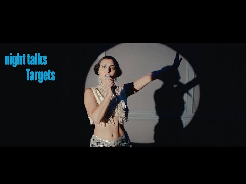 Night Talks - Targets (Live)