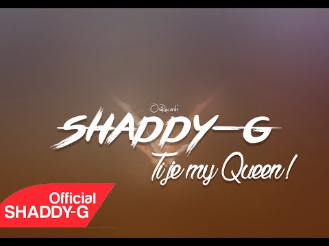 Shaddy-G - Ti je my Queen (Official Video HD)
