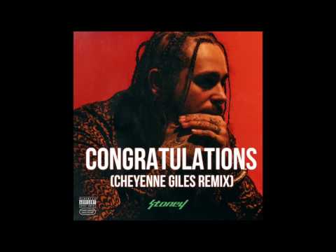 Post Malone - Congratulations (Cheyenne Giles Remix)