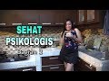 3 INFO PENTING SEHAT PSIKOLOGIS SEHAT LAHIR BATIN Bersama Dr YULIUS Bagian 3