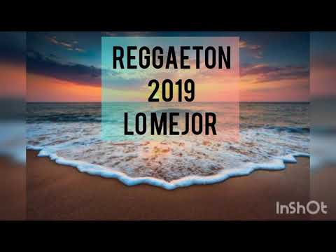 Mix reggaeton 2019 - La mejor musica 2019 - Mix Music reggaeton