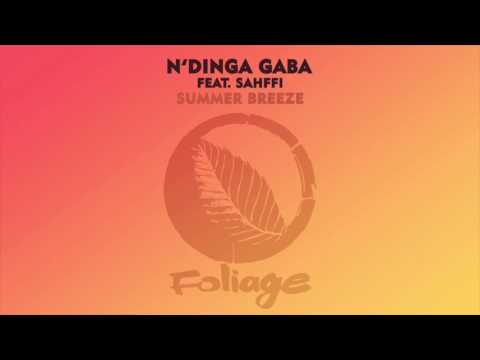 N’Dinga Gaba feat. Sahffi – Summer Breeze (Raw Artistic Soul Remix)