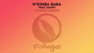 Download lagu N’Dinga Gaba feat. Sahffi – Summer Breeze (Raw Artistic Soul Remix) mp3 Download lagu N’Dinga Gaba feat. Sahffi – Summer Breeze (Raw Artistic Soul Remix) mp3