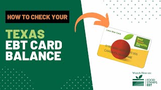 How to Check Texas EBT Card Balance