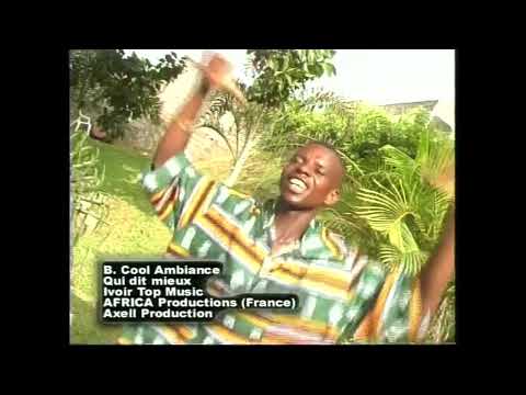 B Cool Ambiance - Qui Dit Mieux (Clip)