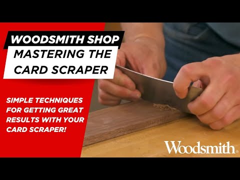 Woodworking Tip: Mastering the Card Scraper