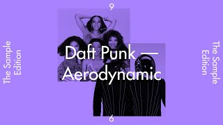 The Sample Edition 9 — “Aerodynamic” by Daft Punk