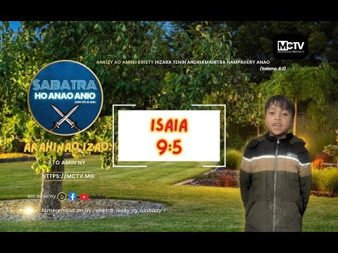 ISAIA 9:5 | SABATRA HO ANAO ANIO | ZOKY FANANTENANA | MADAGASCAR CHRISTIAN TELEVISION (MCTV)