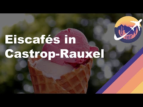 Eiscafés in Castrop-Rauxel
