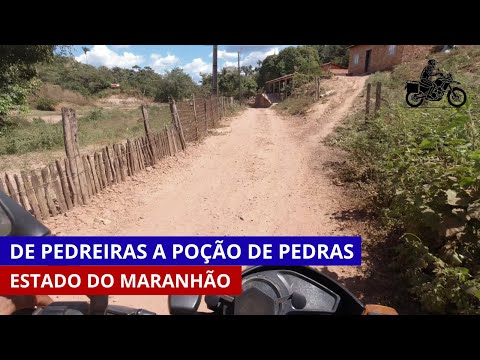 VIAGEM DE PEDREIRAS A POÇÃO DE PEDRAS MARANHÃO - PT1