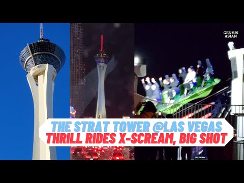 The Strat Tower (Stratosphere) &amp; Thrill Rides X-Scream, Big Shot at Las Vegas