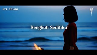 Download lagu Eve Shena - Rengkuh Sedihku ( Lyric Music) #eveshenaofficial  mp3