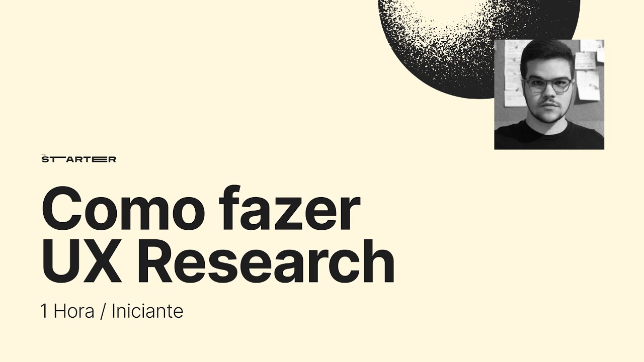 Como Fazer UX Research [Micro-Learning] [1 Hora]